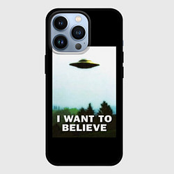 Чехол для iPhone 13 Pro I Want To Believe, цвет: 3D-черный