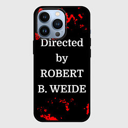Чехол iPhone 13 Pro Directed by ROBERT B WEIDE