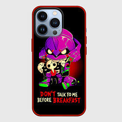 Чехол iPhone 13 Pro DONT TALK TO ME BEFORE BREAKFAST - Evangelion