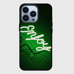 Чехол iPhone 13 Pro Неоновая надпись во тьме: Наслаждайся - Зелёный