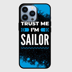 Чехол iPhone 13 Pro Trust me Im sailor dark