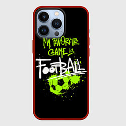 Чехол iPhone 13 Pro Моя любимая игра футбол