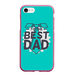 Чехол iPhone 7/8 матовый To the best Dad, цвет: 3D-малиновый
