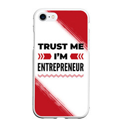 Чехол iPhone 7/8 матовый Trust me Im entrepreneur white