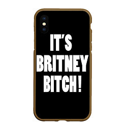 Чехол iPhone XS Max матовый It's Britney Bitch, цвет: 3D-коричневый