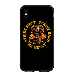 Чехол iPhone XS Max матовый Cobra Kai - Strike first, strike hard, no mercy!, цвет: 3D-черный