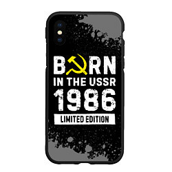 Чехол iPhone XS Max матовый Born In The USSR 1986 year Limited Edition, цвет: 3D-черный
