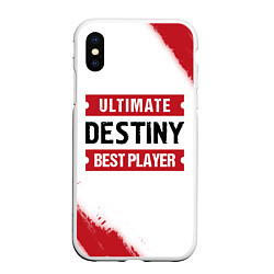 Чехол iPhone XS Max матовый Destiny: Best Player Ultimate, цвет: 3D-белый
