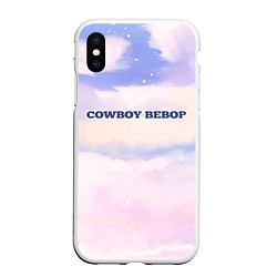 Чехол iPhone XS Max матовый Cowboy Bebop sky clouds, цвет: 3D-белый