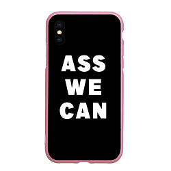 Чехол iPhone XS Max матовый Ass We Can, цвет: 3D-розовый