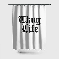 Шторка для душа Thug Life, цвет: 3D-принт