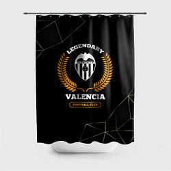 Шторка для душа Лого Valencia и надпись Legendary Football Club на, цвет: 3D-принт