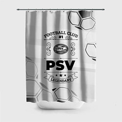 Шторка для душа PSV Football Club Number 1 Legendary, цвет: 3D-принт