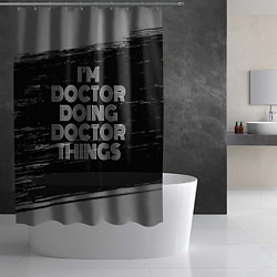 Шторка для душа Im doctor doing doctor things: на темном, цвет: 3D-принт — фото 2