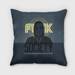 Подушка квадратная Fuck Society