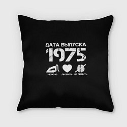 Подушка квадратная Дата выпуска 1975