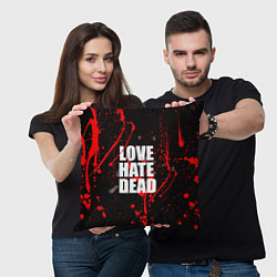 Подушка квадратная Love Hate Dead, цвет: 3D-принт — фото 2