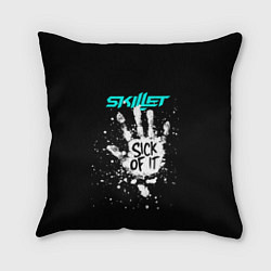 Подушка квадратная Skillet: Sick of it, цвет: 3D-принт