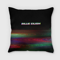 Подушка квадратная BILLIE EILISH: Black Glitch