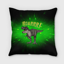 Подушка квадратная Roarrr! Динозавр T-rex