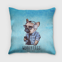 Подушка квадратная Worry less, цвет: 3D-принт