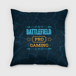 Подушка квадратная Игра Battlefield: PRO Gaming