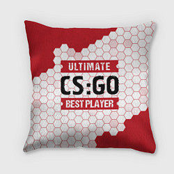 Подушка квадратная CS:GO: красные таблички Best Player и Ultimate, цвет: 3D-принт