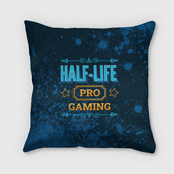 Подушка квадратная Игра Half-Life: PRO Gaming