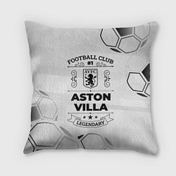 Подушка квадратная Aston Villa Football Club Number 1 Legendary, цвет: 3D-принт