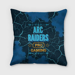 Подушка квадратная Игра ARC Raiders: pro gaming