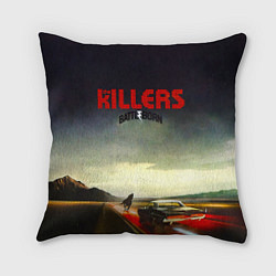 Подушка квадратная Battle Born - The Killers, цвет: 3D-принт
