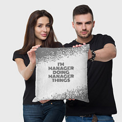 Подушка квадратная Im doing manager things: на светлом, цвет: 3D-принт — фото 2