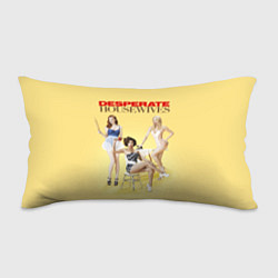 Подушка-антистресс Desperate Housewives - sexy, цвет: 3D-принт