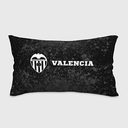 Подушка-антистресс Valencia Sport на темном фоне, цвет: 3D-принт