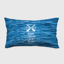 Подушка-антистресс Будь спокоен и греби, цвет: 3D-принт