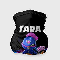 Бандана-труба BRAWL STARS TARA, цвет: 3D-принт