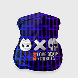 Бандана-труба Любовь смерть и роботы неон, цвет: 3D-принт