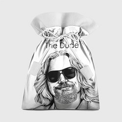 Мешок для подарков Just call me the Dude, цвет: 3D-принт