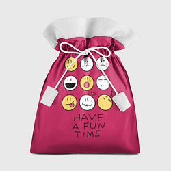 Мешок для подарков Have a fun time веселись, цвет: 3D-принт