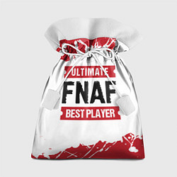 Мешок для подарков FNAF: Best Player Ultimate, цвет: 3D-принт