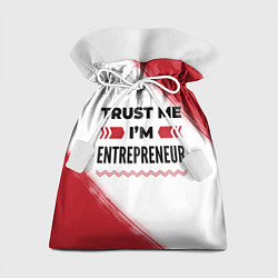 Подарочный мешок Trust me Im entrepreneur white