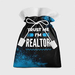 Мешок для подарков Trust me Im realtor dark, цвет: 3D-принт