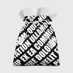 Подарочный мешок Крупный рубленый текст Lorem Ipsum каллиграфия на