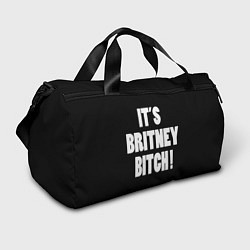 Спортивная сумка It's Britney Bitch