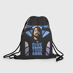 Рюкзак-мешок Give Grohl Your Soul, цвет: 3D-принт