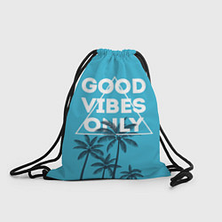 Мешок для обуви Good vibes only