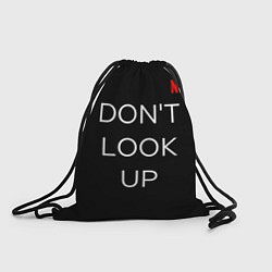 Рюкзак-мешок Dont look up Netflix, цвет: 3D-принт