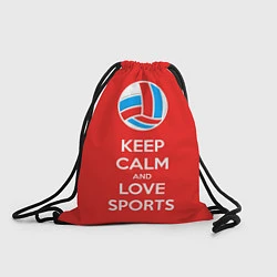 Рюкзак-мешок Keep Calm & Love Volleyball, цвет: 3D-принт