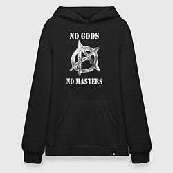 Толстовка-худи оверсайз NO GODS NO MASTERS, цвет: черный