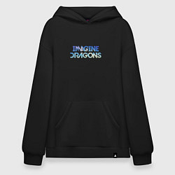 Толстовка-худи оверсайз Imagine Dragons: Clear Sky, цвет: черный